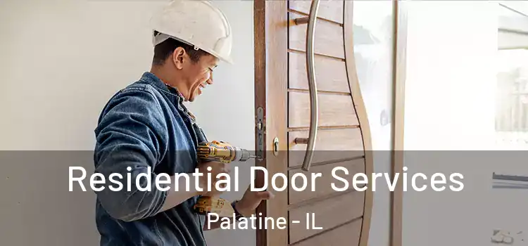  Residential Door Services Palatine - IL